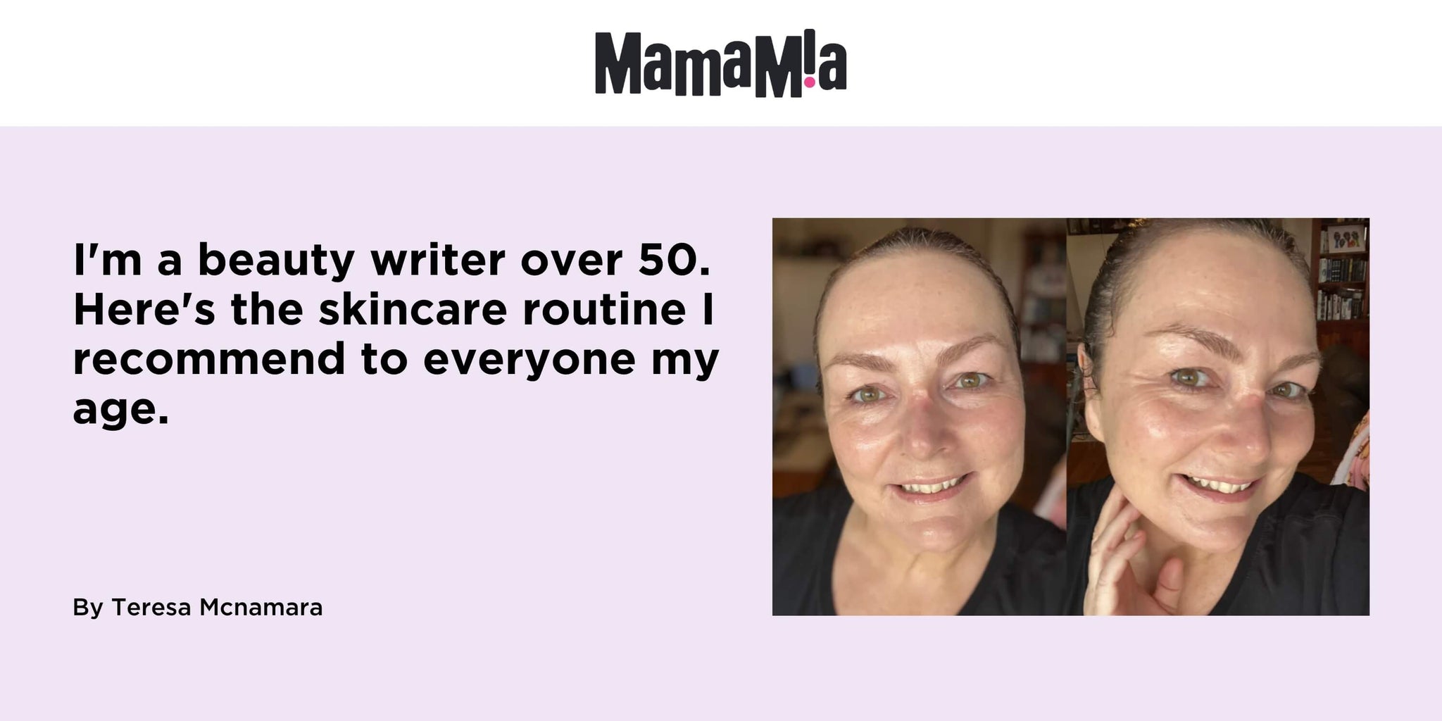 'I'm a beauty writer over 50. Here's the skincare routine I recommend to everyone my age - Mamamia Media and ESK Skincare