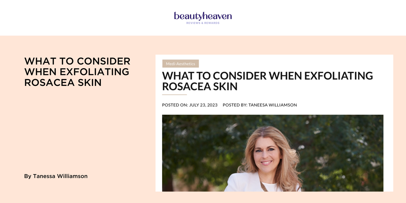WHAT TO CONSIDER WHEN EXFOLIATING ROSACEA SKIN
