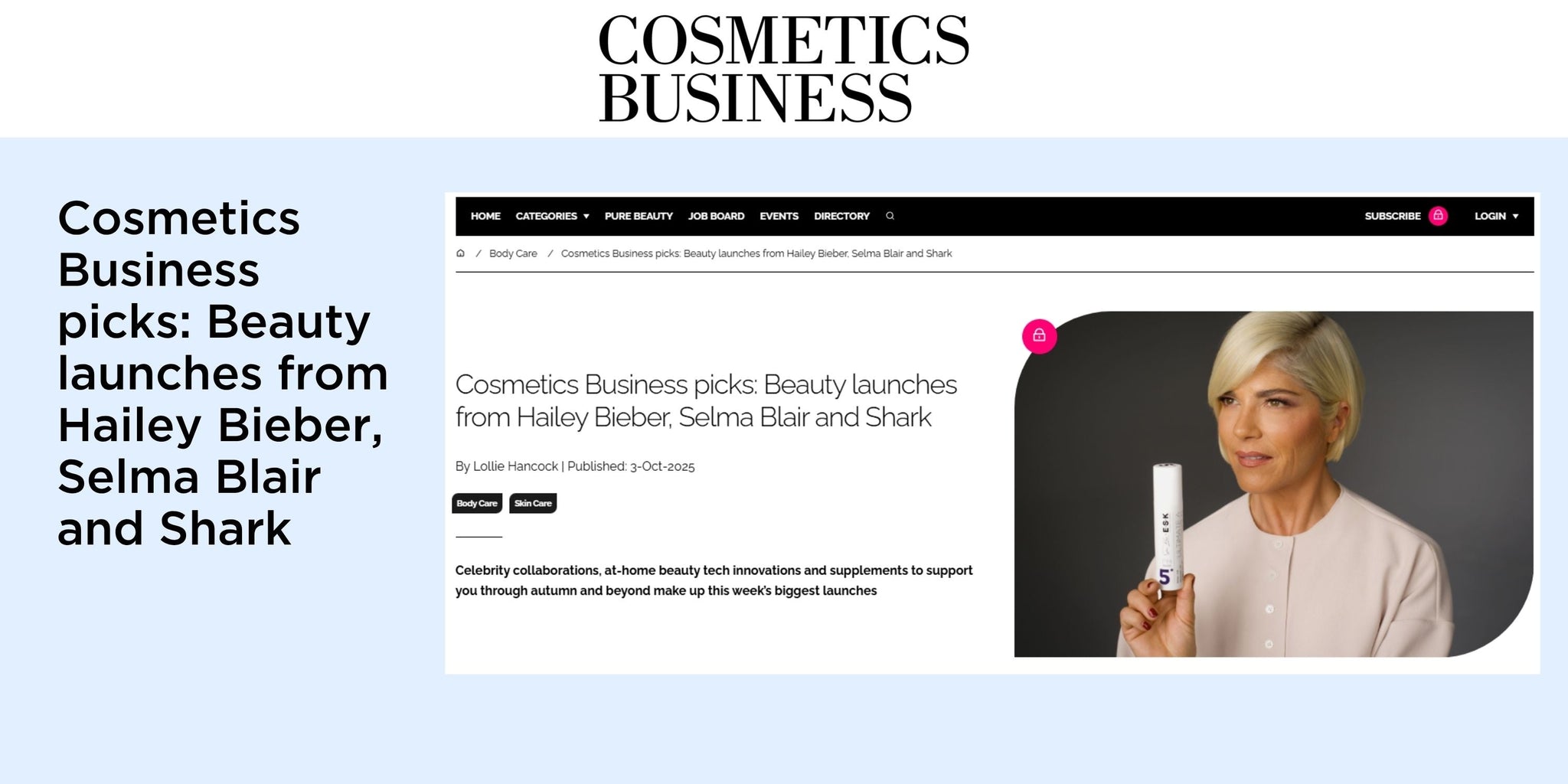 Cosmetics Business picks: Beauty launches from Hailey Bieber, Selma Blair and Shark