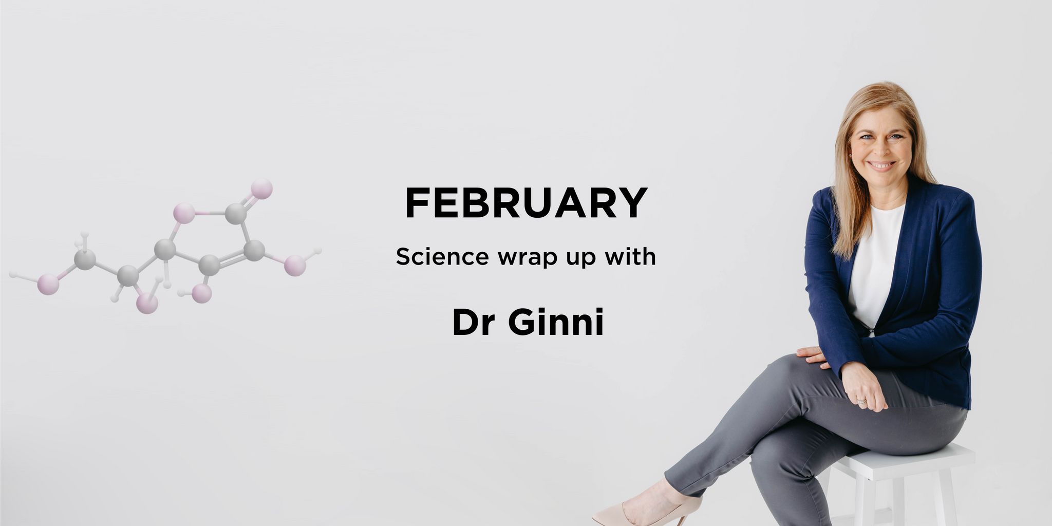 February Science Wrap
